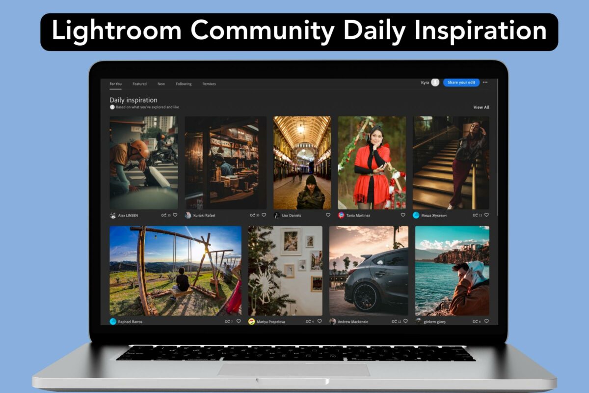Lightroom Community Daily Inspiration With Lightroom Tools.