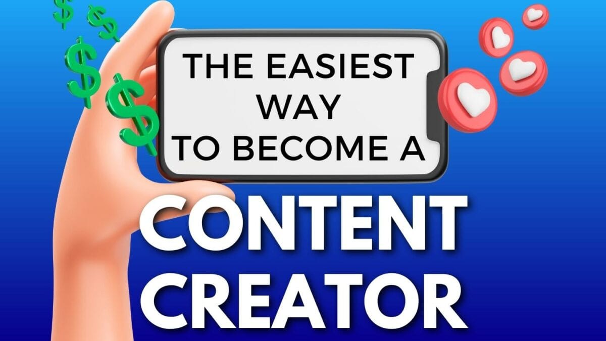 Hand Holding A Phone Describing &Quot;The Easiest Way To Become A Content Creator&Quot;