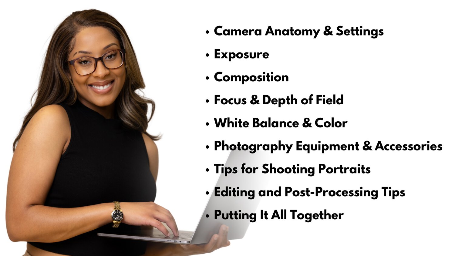The Photo Lab Video Course A Person Holding A Laptop Smiles At The Camera Beside A List Of Photography Topics From The Photo Lab Video Course, Including Camera Anatomy, Exposure, Composition, Focus, White Balance, Equipment, Portraits, Editing, And Tips.