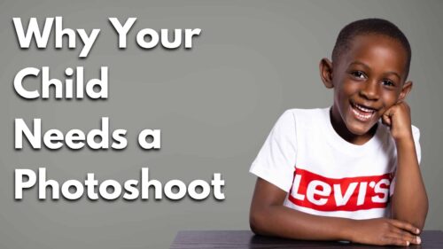 Why Your Child Needs A Photoshoot