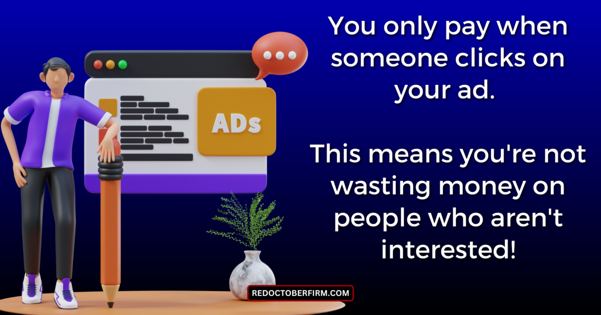 A 3D Character Stands Next To An Online Ad Display With Text Explaining Pay-Per-Click Advertising, Emphasizing Not Wasting Money On Uninterested Viewers. The Url &Quot;Redoctoberfirm.com&Quot; Is At The Bottom.
